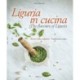 Liguria in Cucina: The Flavours of Liguria