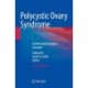 Polycystic Ovary Syndrome: Current and Emerging Concepts