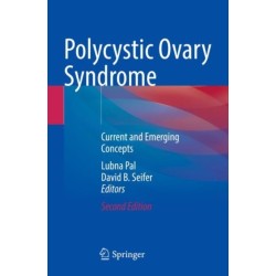 Polycystic Ovary Syndrome: Current and Emerging Concepts