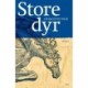 Store Dyr