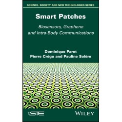Smart Patches: Biosensors, Graphene, and Intra-Body Communications