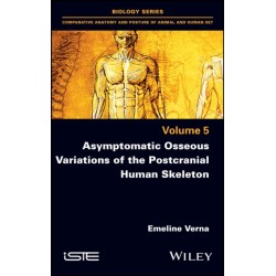 Asymptomatic Osseous Variations of the Postcranial Human Skeleton