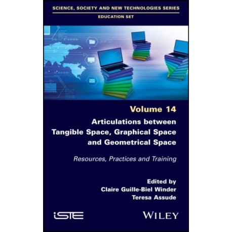 Articulations Between Tangible Space, Graphical Space and Geometrical Space: Resources, Practices and Training