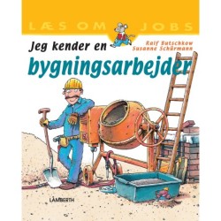 Jeg kender en bygningsarbejder