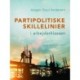 Partipolitiske skillelinier i arbejderklassen