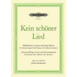 Kein schoner Lied: German folksongs in new and old arrangements for three-part choir (Soprano, Alto, Baritone)