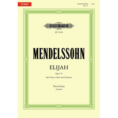 Elijah Op. 70 (Urtext) Vocal Score: An Oratorio on Words from the Old Testament
