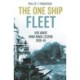 The One Ship Fleet: USS Boise—WWII Naval Legend, 1938–45
