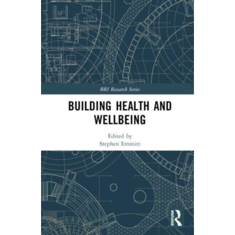 Building Health and Wellbeing