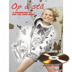 Op å stå: 12 børnesange til hop, leg, dans og spil