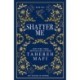 Shatter Me: Collector's edition