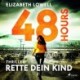 48 Hours - Rette dein Kind
