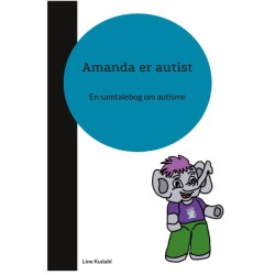 Amanda er autist: En samtalebog om autisme