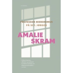 Professor Hieronimus og På Sct. Jørgen: Med efterord af Karen Fastrup