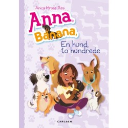 Anna, Banana (4) -  En hund, to hundrede