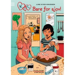 K for Klara 17: Bare for sjov!