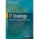 IT Strategy: Making IT Fit for the Digital Transformation