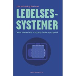 Ledelsessystemer: Teknisk ledelse af miljø, arbejdsmiljø, kvalitet og vedligehold