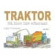 Traktor - så blev det efterår