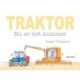 Traktor - nu er det sommer