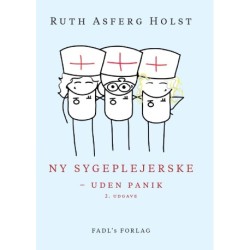 Ny sygeplejerske 2. udg.: uden panik