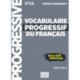 Vocabulaire progressif du francais - Niveau perfectionnement C1/C2 + CD: Livre C1 + CD audio (