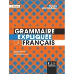 Grammaire expliquee du francais : Livre intermediaire: Livre intermediaire