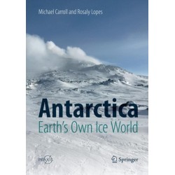Antarctica: Earth's Own Ice World