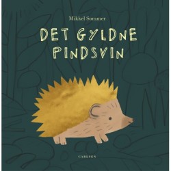 Det gyldne pindsvin