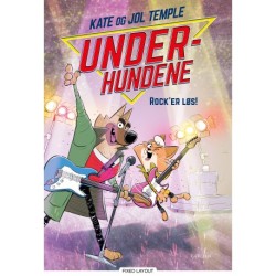 Underhundene (4) - Rock'er løs!