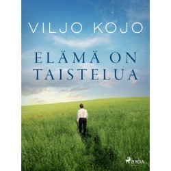 Elämä on taistelua