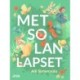 Metsolan lapset