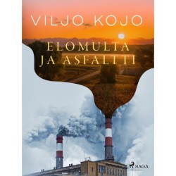 Elomulta ja asfaltti