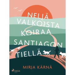 Neljä valkoista koiraa Santiagon tiellä