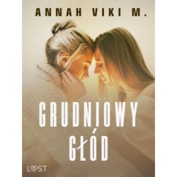 Grudniowy głód – świąteczny romans erotyczny