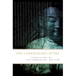 The Lankavatara Sutra: Translation and Commentary