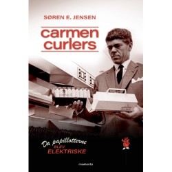 Carmen Curlers: Da papilotterne blev elektriske
