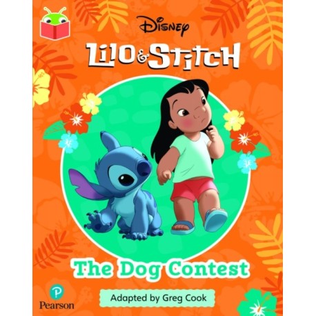 Bug Club Independent Phase 3 Unit 9: Disney Lilo and Stitch: The Dog Contest