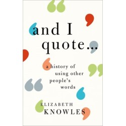 'And I quote...': A history of using other people's words