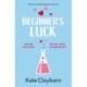Beginner's Luck: A funny and feel-good romance