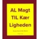 Al Magt Til Kærligheden