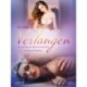 De serie 'Verlangen' en andere hete erotische korte verhalen