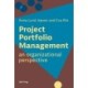 Project Portfolio Management: an organizational perspective