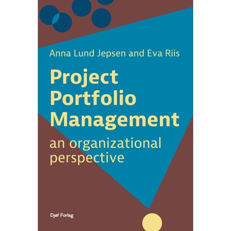 Project Portfolio Management: an organizational perspective