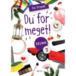 Selma (3) - Du' for meget!