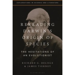 Rereading Darwin’s Origin of Species: The Hesitations of an Evolutionist