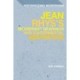 Jean Rhys's Modernist Bearings and Experimental Aesthetics