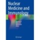 Nuclear Medicine and Immunology
