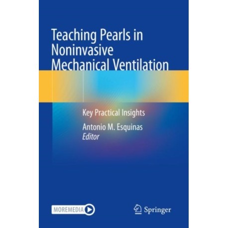 Teaching Pearls in Noninvasive Mechanical Ventilation: Key Practical Insights