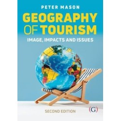 Geography of Tourism: Image, Impacts and Issues
